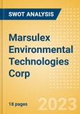 Marsulex Environmental Technologies Corp - Strategic SWOT Analysis Review- Product Image