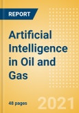 Artificial Intelligence (AI) in Oil and Gas - Thematic Research- Product Image