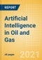 Artificial Intelligence (AI) in Oil and Gas - Thematic Research - Product Thumbnail Image