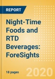 Night-Time Foods and RTD Beverages: ForeSights- Product Image