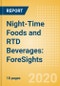 Night-Time Foods and RTD Beverages: ForeSights - Product Thumbnail Image