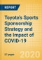 Toyota's Sports Sponsorship Strategy and the Impact of COVID-19 - Product Thumbnail Image