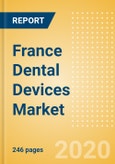 France Dental Devices Market Outlook to 2025 - CAD/CAM Systems and Materials, Dental Bone Graft Substitutes & Regenerative Materials, Dental Equipment and Others.- Product Image