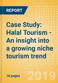 Case Study: Halal Tourism - An insight into a growing niche tourism trend- Product Image