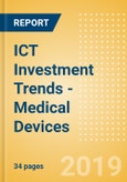 ICT Investment Trends - Medical Devices- Product Image