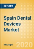 Spain Dental Devices Market Outlook to 2025 - CAD/CAM Systems and Materials, Dental Bone Graft Substitutes & Regenerative Materials, Dental Equipment and Others.- Product Image