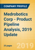 Medrobotics Corp - Product Pipeline Analysis, 2019 Update- Product Image
