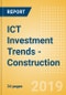 ICT Investment Trends - Construction - Product Image