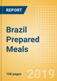 Brazil Prepared Meals - Market Assessment and Forecast to 2023- Product Image