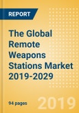 The Global Remote Weapons Stations Market 2019-2029- Product Image