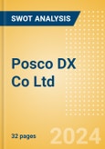 Posco DX Co Ltd (022100) - Financial and Strategic SWOT Analysis Review- Product Image