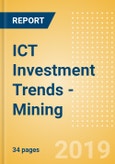 ICT Investment Trends - Mining- Product Image