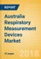 Australia Respiratory Measurement Devices Market Outlook to 2025 - Product Thumbnail Image