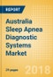 Australia Sleep Apnea Diagnostic Systems Market Outlook to 2025 - Product Thumbnail Image