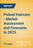 Poland Haircare - Market Assessment and Forecasts to 2025- Product Image