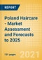 Poland Haircare - Market Assessment and Forecasts to 2025 - Product Thumbnail Image