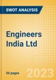 Engineers India Ltd (ENGINERSIN) - Financial and Strategic SWOT Analysis Review- Product Image