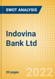 Indovina Bank Ltd - Strategic SWOT Analysis Review- Product Image