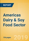 Opportunities in the Americas Dairy & Soy Food Sector- Product Image