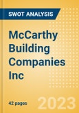 McCarthy Building Companies Inc - Strategic SWOT Analysis Review- Product Image