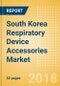 South Korea Respiratory Device Accessories Market Outlook to 2025 - Product Thumbnail Image