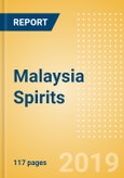 Malaysia Spirits - Market Assessment and Forecast to 2023- Product Image