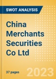 China Merchants Securities Co Ltd (600999) - Financial and Strategic SWOT Analysis Review- Product Image