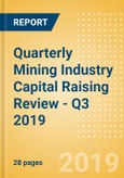 Quarterly Mining Industry Capital Raising Review - Q3 2019- Product Image