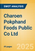 Charoen Pokphand Foods Public Co Ltd (CPF) - Financial and Strategic SWOT Analysis Review- Product Image