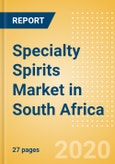 Specialty Spirits (Spirits) Market in South Africa - Outlook to 2023: Market Size, Growth and Forecast Analytics- Product Image