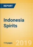 Indonesia Spirits - Market Assessment and Forecast to 2023- Product Image