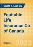 Equitable Life Insurance Co of Canada - Strategic SWOT Analysis Review- Product Image