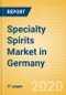 Specialty Spirits (Spirits) Market in Germany - Outlook to 2023: Market Size, Growth and Forecast Analytics - Product Thumbnail Image