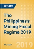 The Philippines's Mining Fiscal Regime 2019- Product Image