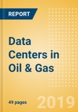 Data Centers in Oil & Gas - Thematic Research- Product Image
