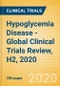 Hypoglycemia Disease - Global Clinical Trials Review, H2, 2020 - Product Thumbnail Image