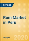 Rum (Spirits) Market in Peru - Outlook to 2023: Market Size, Growth and Forecast Analytics- Product Image