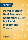 Power Monthly Deal Analysis - September 2019: M&A and Investment Trends- Product Image