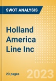 Holland America Line Inc - Strategic SWOT Analysis Review- Product Image