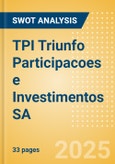 TPI Triunfo Participacoes e Investimentos SA (TPIS3) - Financial and Strategic SWOT Analysis Review- Product Image