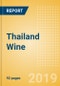 Thailand Wine - Market Assessment and Forecast to 2023 - Product Thumbnail Image