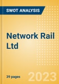 Network Rail Ltd - Strategic SWOT Analysis Review- Product Image
