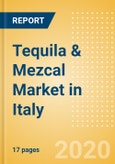 Tequila & Mezcal (Spirits) Market in Italy - Outlook to 2023: Market Size, Growth and Forecast Analytics- Product Image