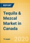 Tequila & Mezcal (Spirits) Market in Canada - Outlook to 2023: Market Size, Growth and Forecast Analytics - Product Thumbnail Image