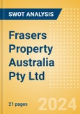 Frasers Property Australia Pty Ltd - Strategic SWOT Analysis Review- Product Image