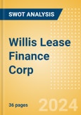 Willis Lease Finance Corp (WLFC) - Financial and Strategic SWOT Analysis Review- Product Image