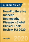 Non-Proliferative Diabetic Retinopathy (NPDR) Disease - Global Clinical Trials Review, H2 2020- Product Image
