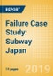 Failure Case Study: Subway Japan - Fast-food chain losing traction in Japan's competitive environment - Product Thumbnail Image