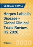 Herpes Labialis (Oral Herpes) Disease - Global Clinical Trials Review, H2 2020- Product Image