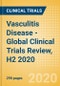 Vasculitis Disease - Global Clinical Trials Review, H2 2020 - Product Thumbnail Image